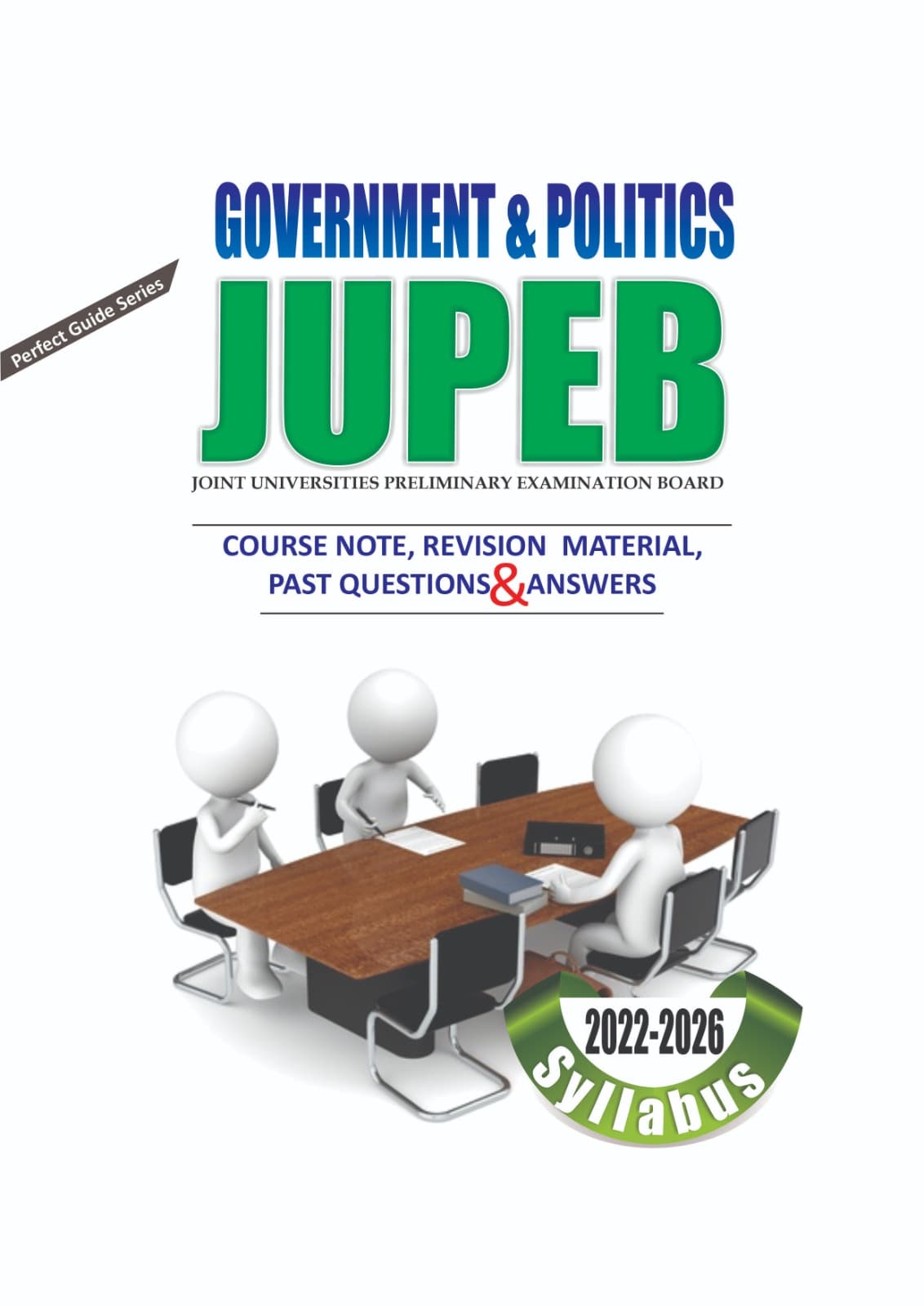 Perfect Guide Series JUPEB GOVERNMENT & POLITICS